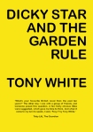 Buy Dicky Star and the Garden Rule Direct from Cornerhouse